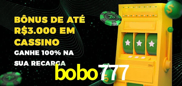 bobo777 melhor bônus de depósito